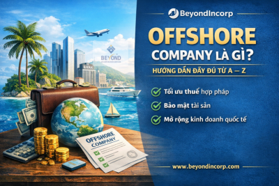 Offshore Company là gì? Hướng dẫn đầy đủ từ A–Z (2026)