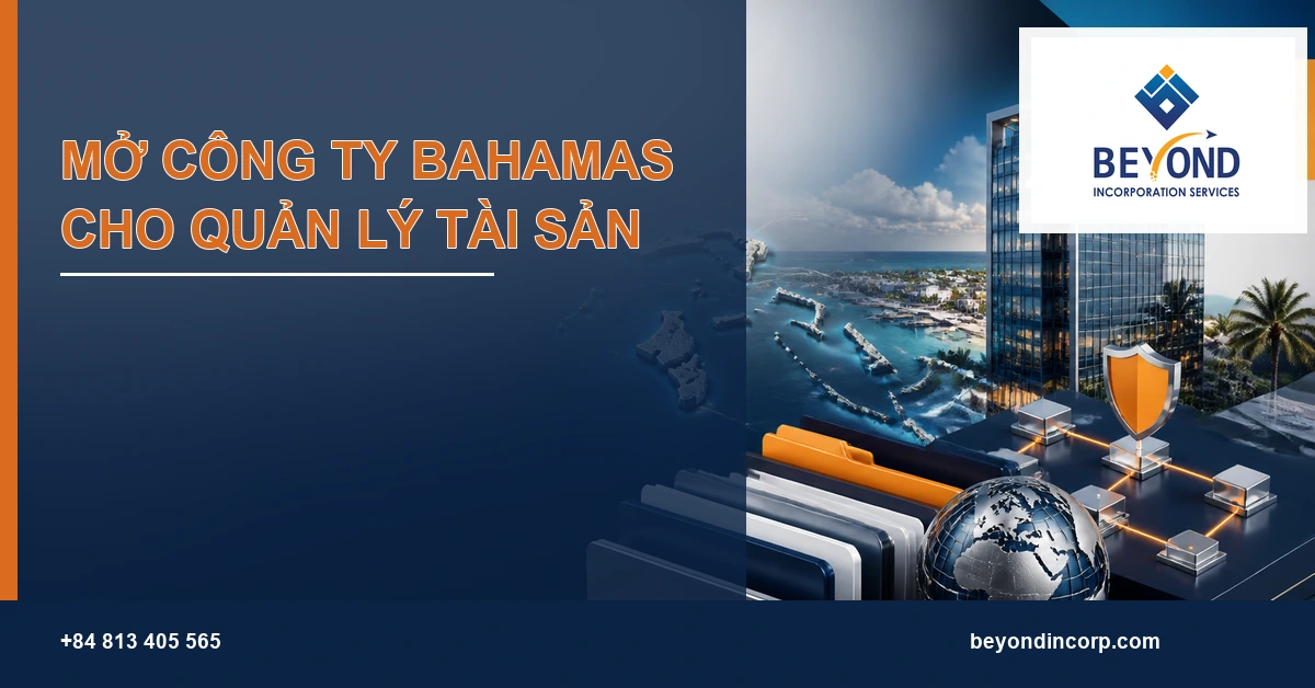mo cong ty bahamas cho quan ly tai san tong quan